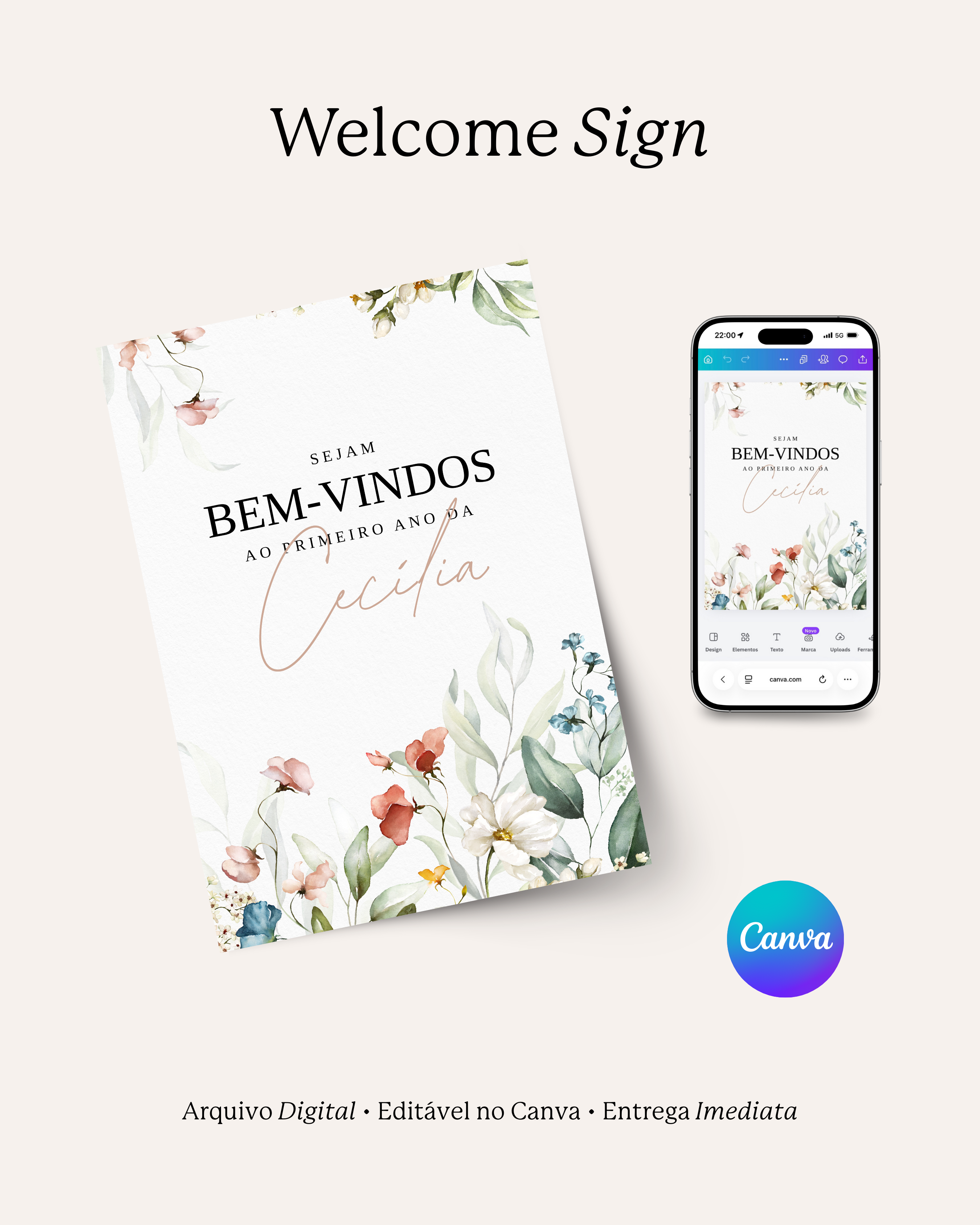 Welcome Sign Floral ONE, Template Editável Canva